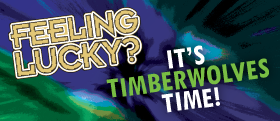 Feeling Lucky? It's Timberwolves Time!