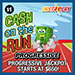 Cash on the Run Progressive InstaPlay ticket