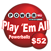 Play 'Em All Powerball